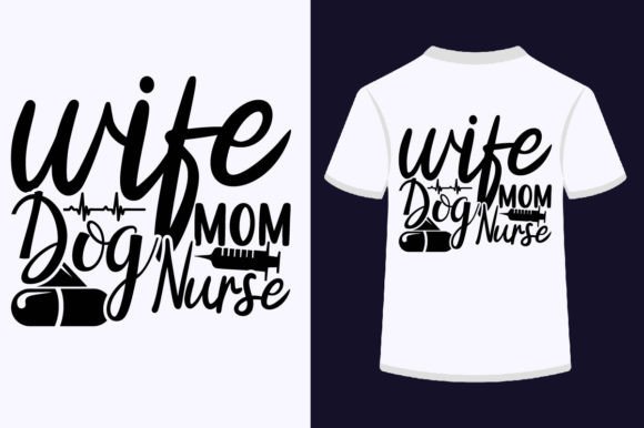 About Wife Dog Mom Nurse-SVG Design