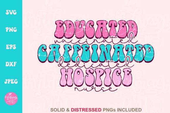 Educated Vaccinated Nurse Svg, Nurse Png