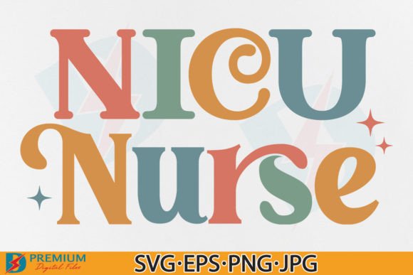 NICU Nurse SVG PNG, Retro Nursing Shirt Graphics