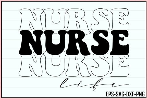 Nurse Life - Retro Nurse Svg Design