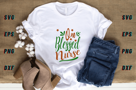 One Blessed Nurse - Svg, Design