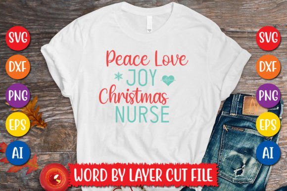 Peace Love Joy Christmas Nurse SVG Graphics