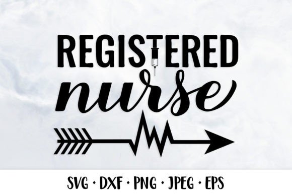 Registered Nurse SVG. Funny Nurse Quote.