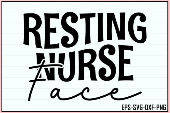 Resting Nurse Face - Retro Nurse Svg Design