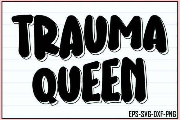Trauma Queen - Retro Nurse Svg Design